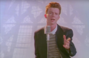 Rick Astley – Never Gonna Give You Up