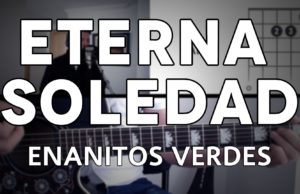 Enanitos verdes – eterna soledad