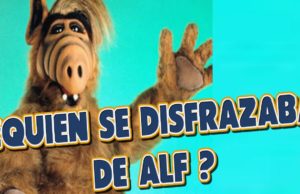 ¿ QUIÉN SE DISFRAZABA DE ALF ?