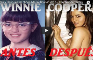 Antes y Despues de «Años Maravillosos