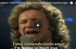 Foreigner ‘I Want To Know What Love Is …Subtitulado