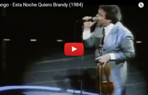 Dyango – Esta Noche Quiero Brandy (1984)