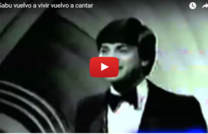 Sabu vuelvo a vivir vuelvo a cantar