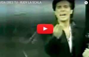 MI VIDA ERES TU – RUDY LA SCALA