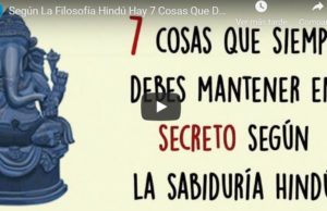 Según La Filosofía Hindú Hay 7 Cosas Que Debes Mantener En Secreto según la sabiduria hindu..