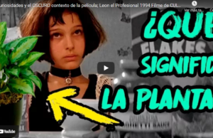 Curiosidades y el OSCURO contexto de la película; Leon el Profesional 1994 Filme de CULTO