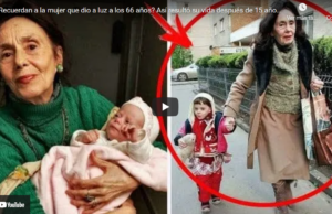 ¿Recuerdan a la mujer que dio a luz a los 66 años? Así resultó su vida después de 15 años …
