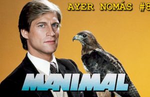 Manimal | Ayer Nomás