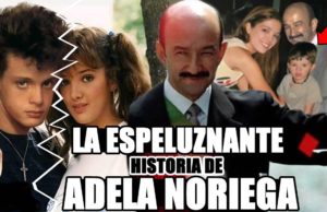 ADELA NORIEGA Y LA RAZON DE SU AUSENCIA DE LA TELEVISION MEXICANA