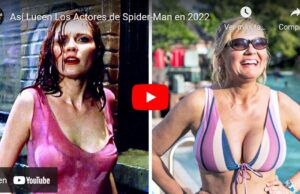 Así Lucen Los Actores de Spider-Man en 2022